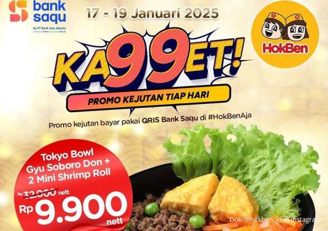 Promo HokBen dengan Bank Saqu 17-19 Januari 2025, Menu Lezat Hanya Rp 9.900