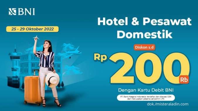 Promo Kartu Debit BNI dengan Diskon Hotel & Pesawat Mister Aladin Rp 200.000