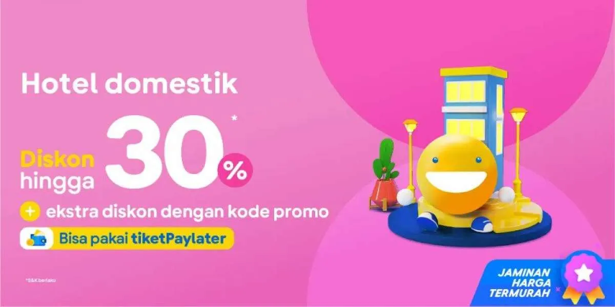 Promo Tiket.com 4-7 Ags 2022, Nikmati Diskon Hotel Domestik Hingga 30%