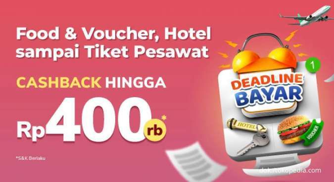 Promo Tokopedia Hanya 3 Hari! Cashback Hotel & Tiket Pesawat Hingga Rp400.000