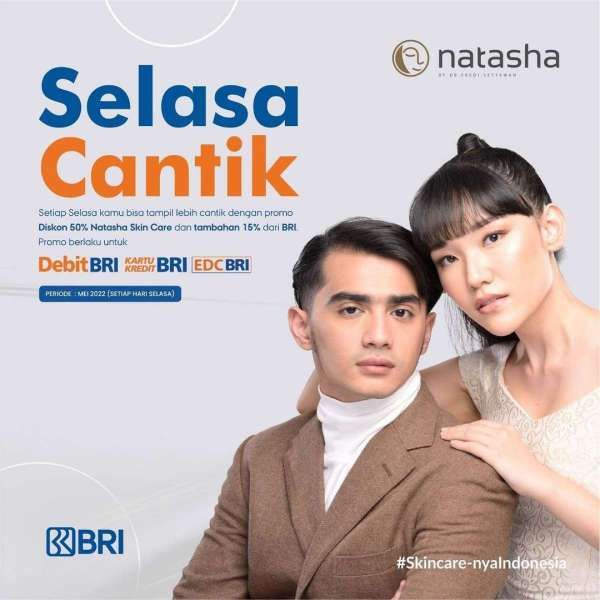 Promo Natasha Selasa Cantik, Ada Ekstra Diskon 15% untuk Pengguna Kredit / Debit BRI