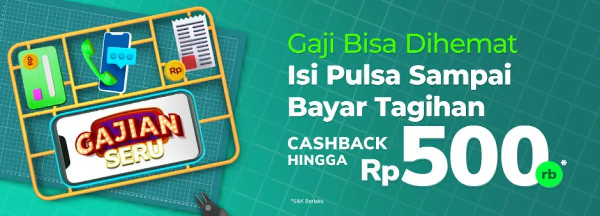 Promo Gajian Seru di Tokopedia, Isi Pulsa dan Bayar Tagihan Cashback Rp 500.000