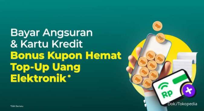 Bayar Angsuran dan Kartu Kredit di Tokopedia Bonus Kupon E-Money, Simak Promonya!
