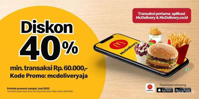Promo McD Mulai April 2022, Ada Diskon 40% untuk Transaksi Pertama McDelivery