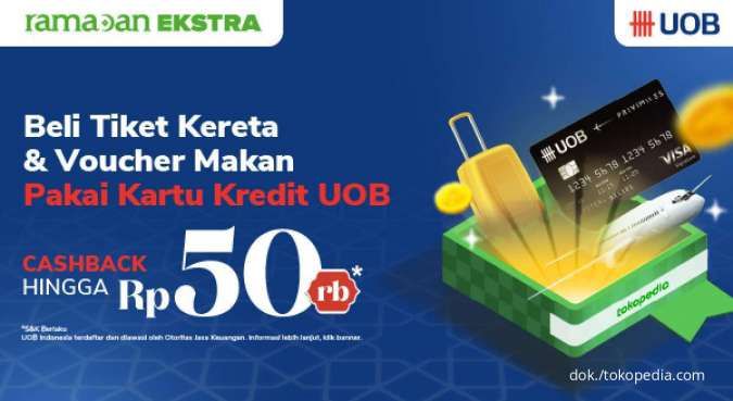 Promo Kartu Kredit UOB, Beli Tiket Kereta & Voucher Makan Cashback Sampai Rp 50.000