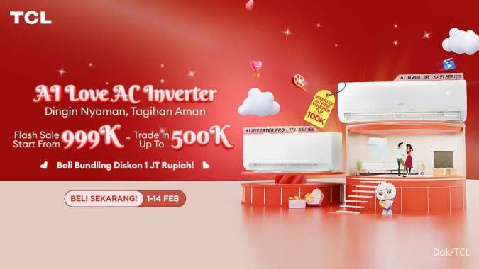 Bulan Valentine, TCL Inverter AC Kasih Harga Hemat Hingga 50%