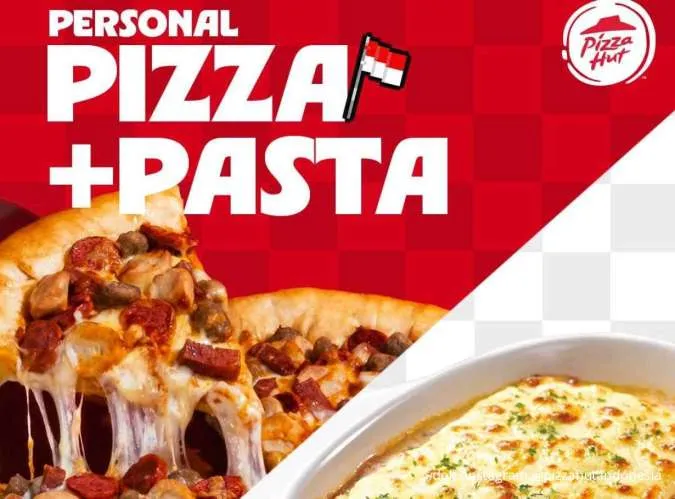  Promo Pizza Hut Gebyar Merdeka Agustus 2025, Paket Pizza + Pasta Cuma Rp 80.000