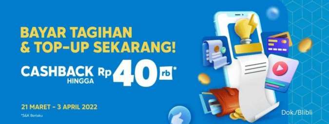 Promo Blibli Maret 2022, Beli Pulsa dan Bayar Tagihan Cashback 10%