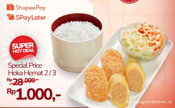 Hoka Hemat Cuma Rp 1.000, Serbu Promo HokBen ShopeePay SPayLater sampai 16 November