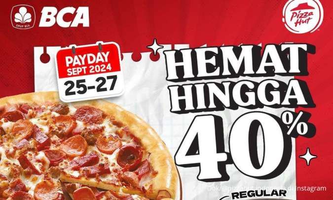 Promo Pizza Hut dan Chatime Payday dengan Kartu BCA, Harga Hemat Sampai 40%