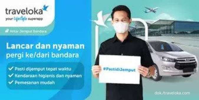 Promo Antar Jemput Traveloka s.d 31 Juli 2022, Dapatkan Diskon Hingga Rp10.000