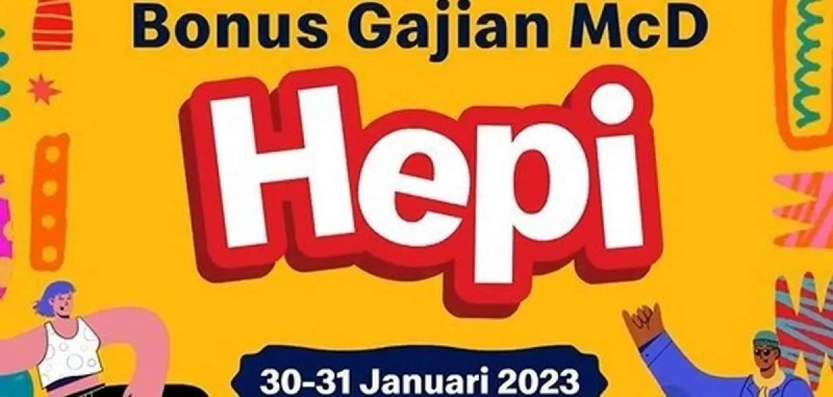 Promo McD Terbaru 31 Januari 2023, Diskon di Akhir Bulan