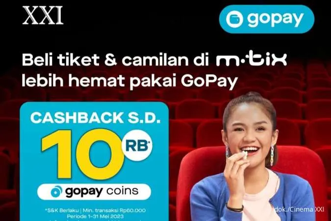 Promo Cinema XXI Mei 2023, Dapat Cashback Rp 10.000 Beli Tiket via Gopay di M-TIX