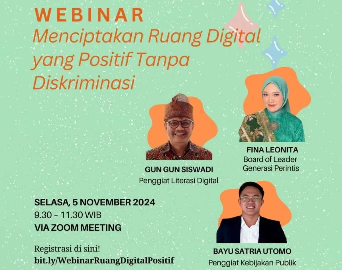 Webinar Ciptakan Ruang Digital Positif Tanpa Diskriminasi,Hadapi Judol&Konten Negatif