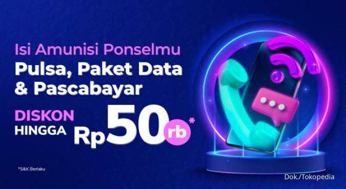 Beli Pulsa dan Paket Data di Tokopedia Diskon Rp 50.000, Simak Promonya!