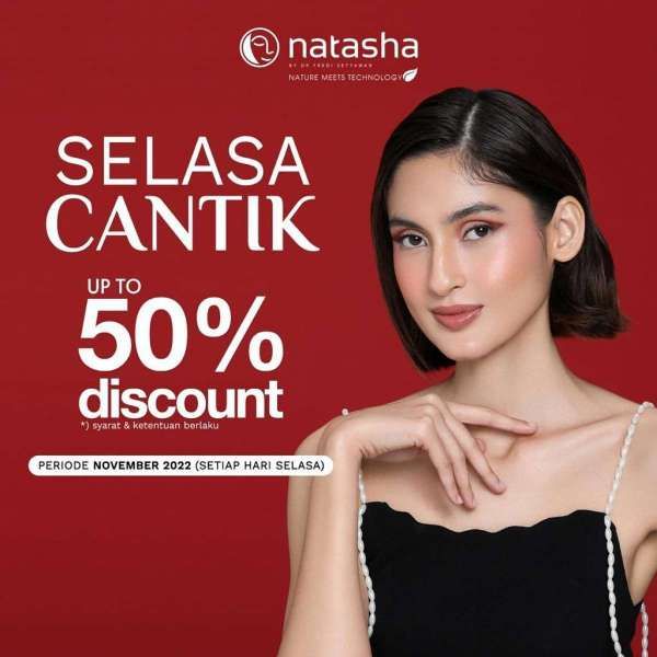 Promo Natasha Selasa Cantik Periode November 2022, Diskon 50% untuk Aneka Facial