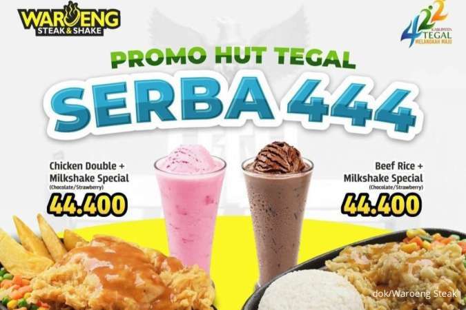 HUT Kota Tegal ke-444, Waroeng Steak Promo Serba Rp 44.400 Dapat Steak & Milkshake