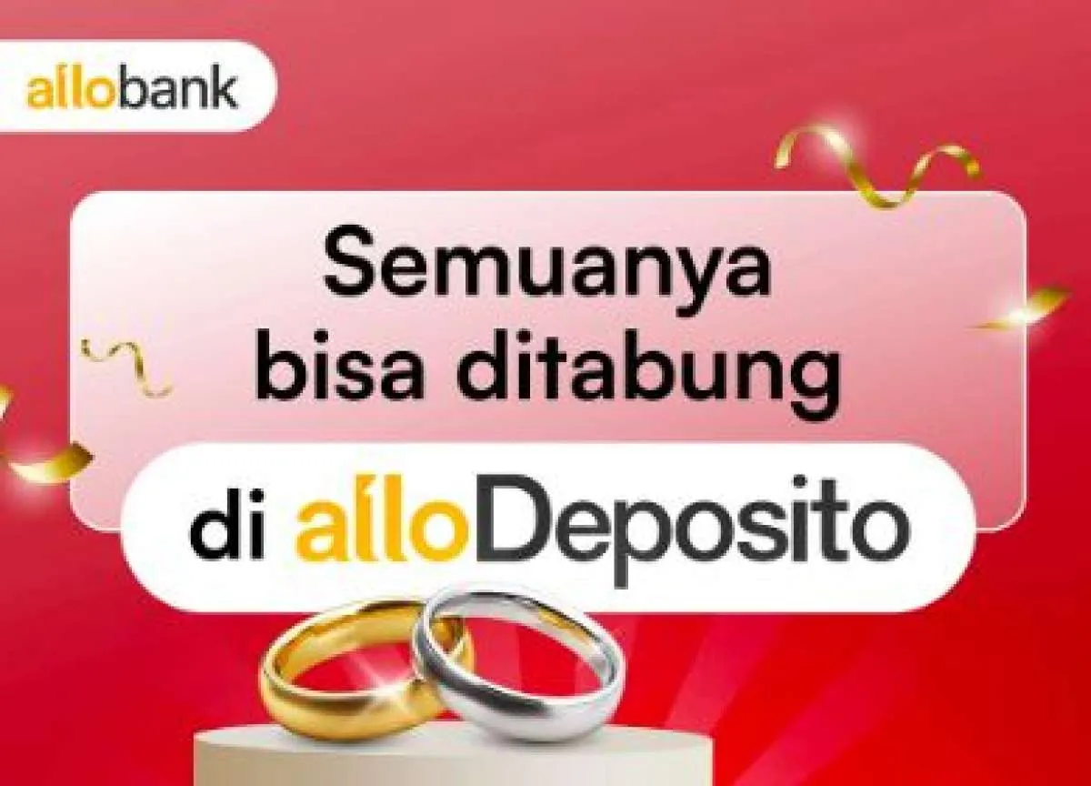 Cek Suku Bunga Deposito Digital Allo Bank yang Mencapai 7,5% dan Syaratnya