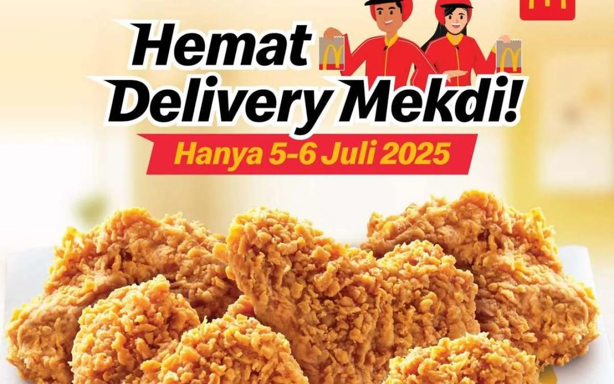Promo McD Hemat Delivery Hanya 5-6 Juli 2025, 5 Ayam Goreng Cuma Rp 55.000-an