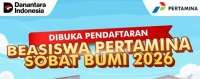 Beasiswa Pertamina Sobat Bumi 2026 Dibuka, Cek Syarat Lengkap dan Cara Daftarnya