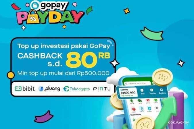 Promo Top Up Investasi di Gopay Payday 2022, Ada Cashback di Berbagai Jenis Investasi