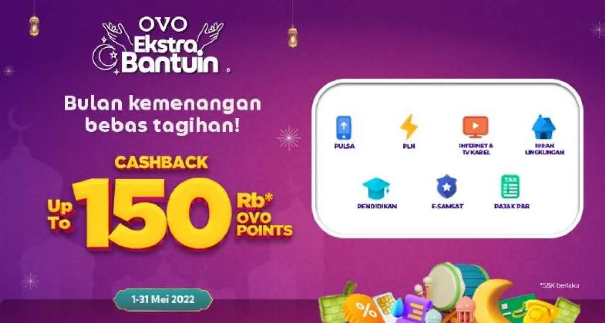 Promo OVO Mei 2022, Bayar Berbagai Tagihan Dapat Cashback 15%