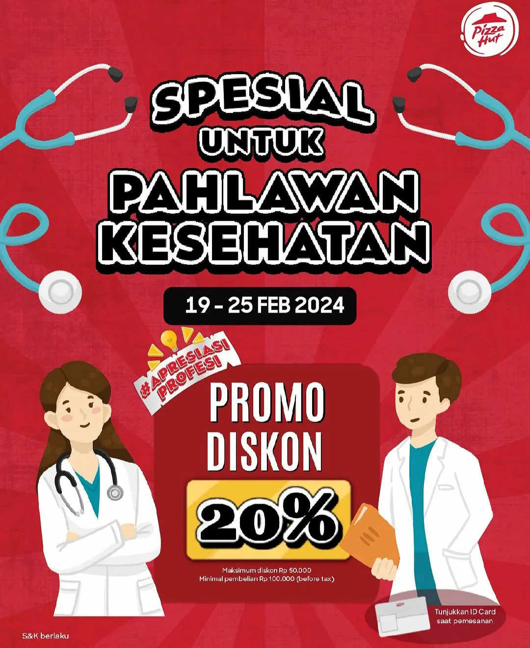 Apresiasi Profesi Nakes, Diskon dari Pizza Hut