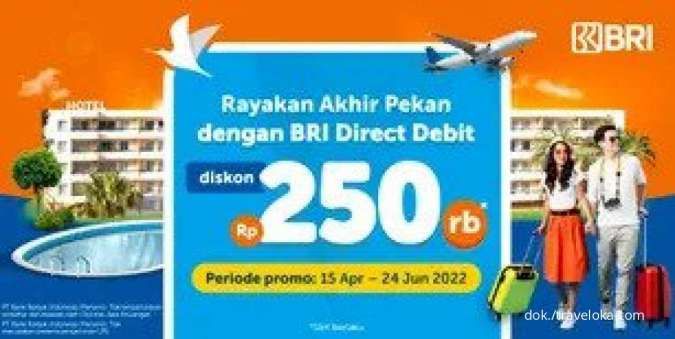 Promo BRI Debit Setiap Jumat! Diskon Tiket Pesawat & Hotel Traveloka Rp 250.000