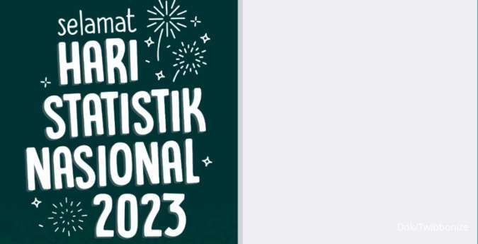 20 Ucapan Hari Statistik Nasional 2023, Cocok Jadi Caption di Media Sosial 