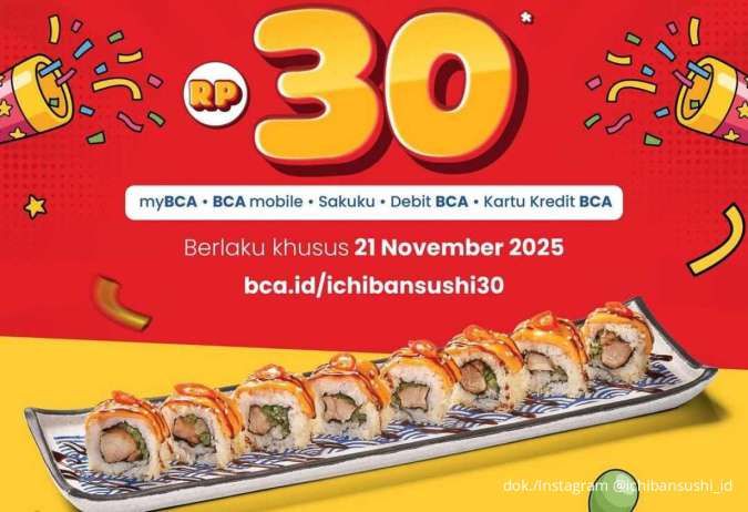 Promo HUT ke-30 Ichiban Sushi 21 November, Nikmati Chicken Mentai Roll Cuma Rp 30