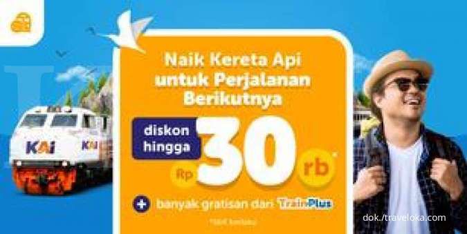 Promo Tiket Kereta Api Traveloka, Diskon Hingga Rp30.000 & Tambahan TrainPlus