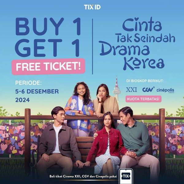 Promo Film Cinta Tak Seindah Drama Korea di XXI, CGV dan Cinepolis