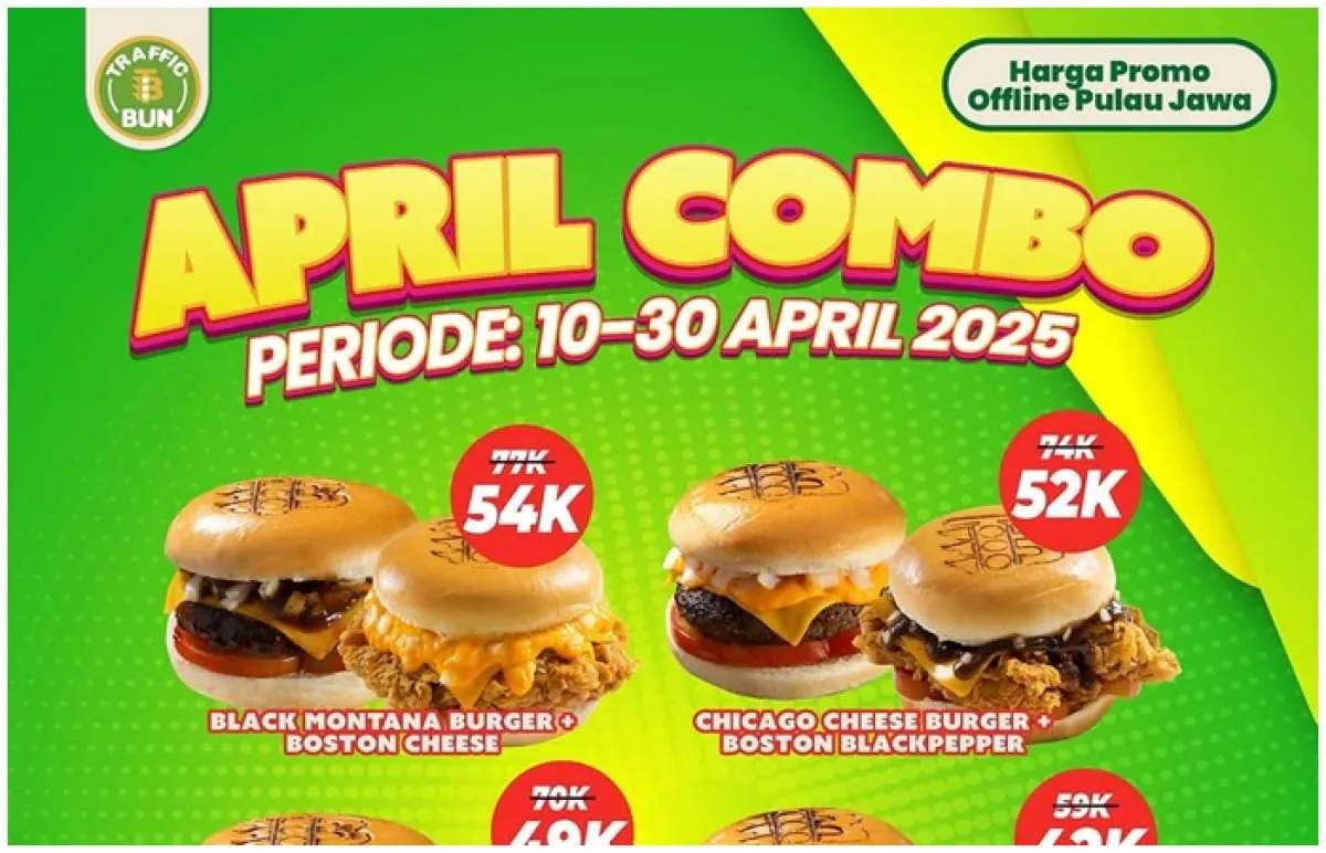 Daftar Promo Traffic Bun April Combo, Ragam Menu Bundling Mulai dari Rp 42.000 Saja