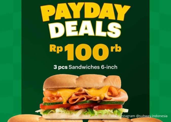 Promo Subway Payday, Nikmati 3 Sandwich Hemat Rp 100 Ribu Hanya 2 Hari