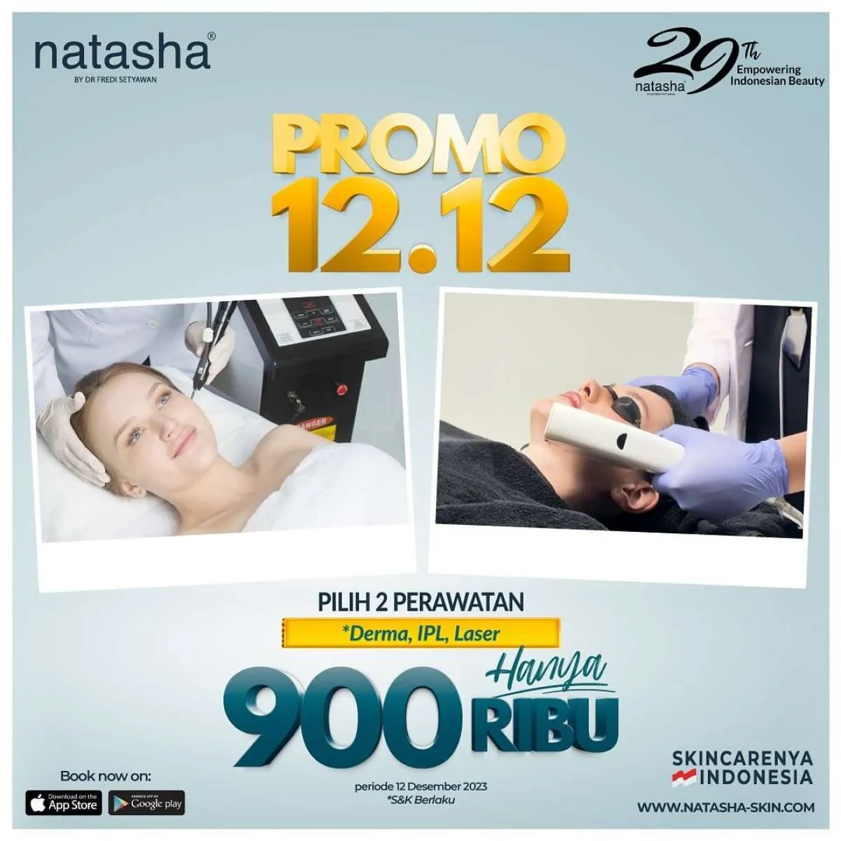 Promo 12.12 di Klinik Natasha, Pilih 2 Perawatan yang Berbeda Hanya Rp 900.000!