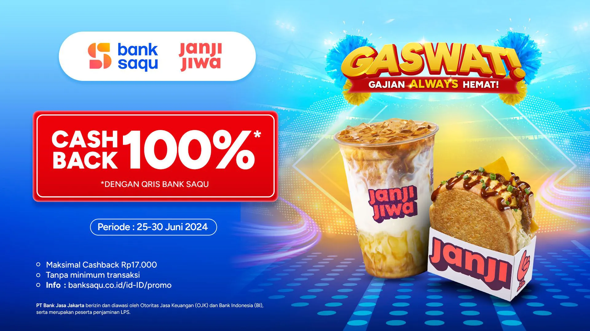 Promo Gaswat Bank Saqu di Janji Jiwa