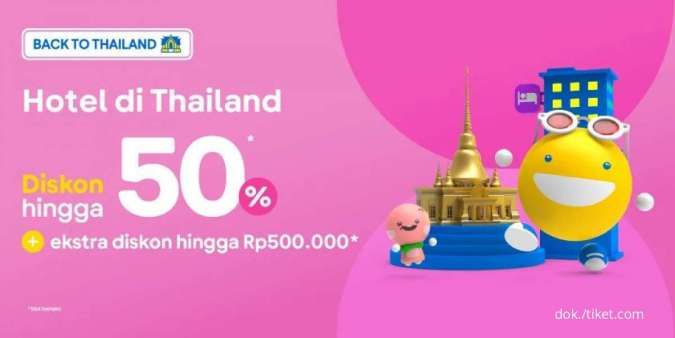 Manfaatkan Promo Tiket.com Hotel di Thailand, Diskon hingga 50%