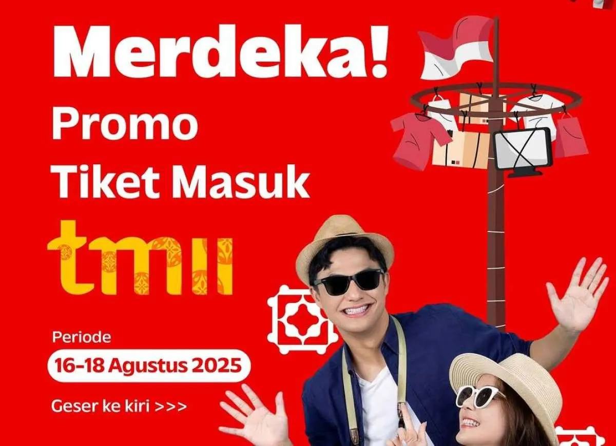 Promo Tiket Masuk TMII 16-18 Agustus 2025, Ada Unsur Nama Agus Gratis Masuk