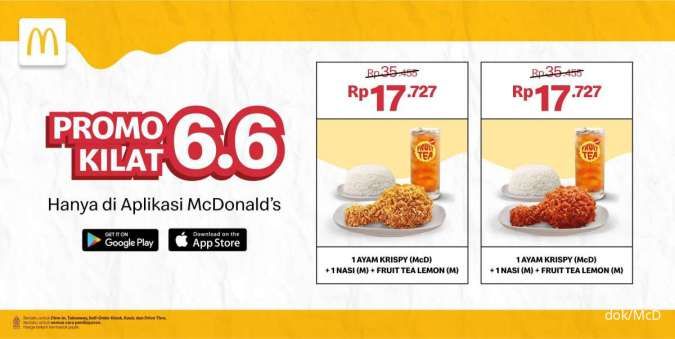 Promo 6.6 McD Edisi 6-7 Juni 2024, Ada Paket Ayam Rp 17.727 Lewat Aplikasi McDonalds