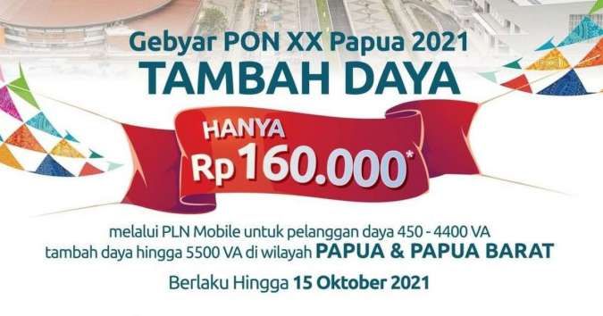 Promo PLN Khusus PON XX Papua 2021, Tambah Daya Listrik Hanya 160.000