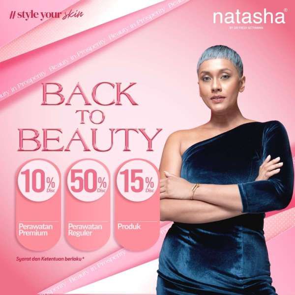 Promo Natasha Back to Beauty, Diskon Facial 50% untuk Pasien Baru Selama Februari