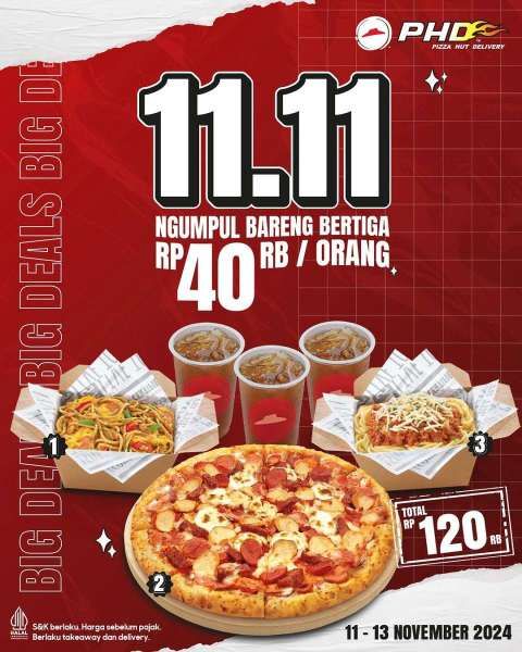 Promo 11.11 di PHD (Pizza Hut Delivery) 11-13 November 2024