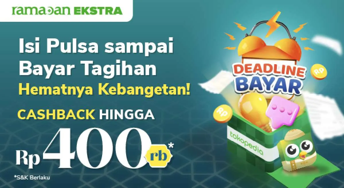 Promo Tokopedia 18-20 April, Beli Pulsa dan Bayar Tagihan Cashback Rp 400.000