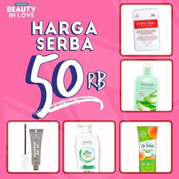 Promo Watsons Beauty In Love, Skincare & Makeup Harga Serba Rp 50.000 dan Rp 100.000