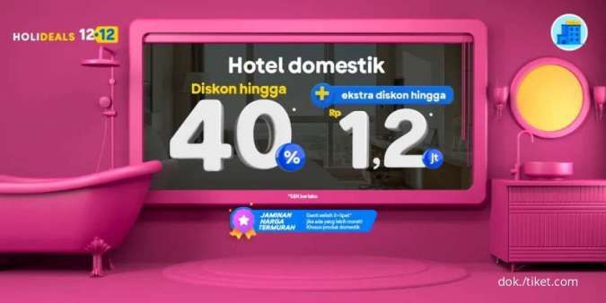 Promo Tiket.com 12.12, Diskon Hotel Domestik sampai 40% + Ekstra Rp 1,2 Juta