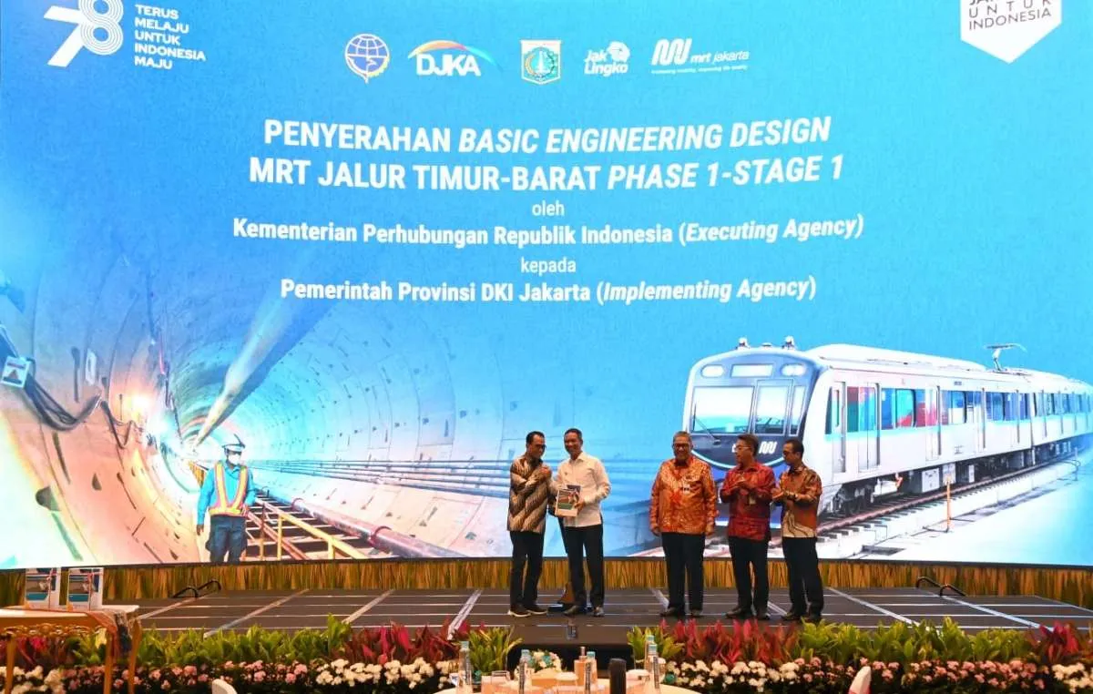 Kemenhub Serahkan Dokumen BED kepada Pemprov DKI Jakarta, Pembangunan MRT Timur-Barat
