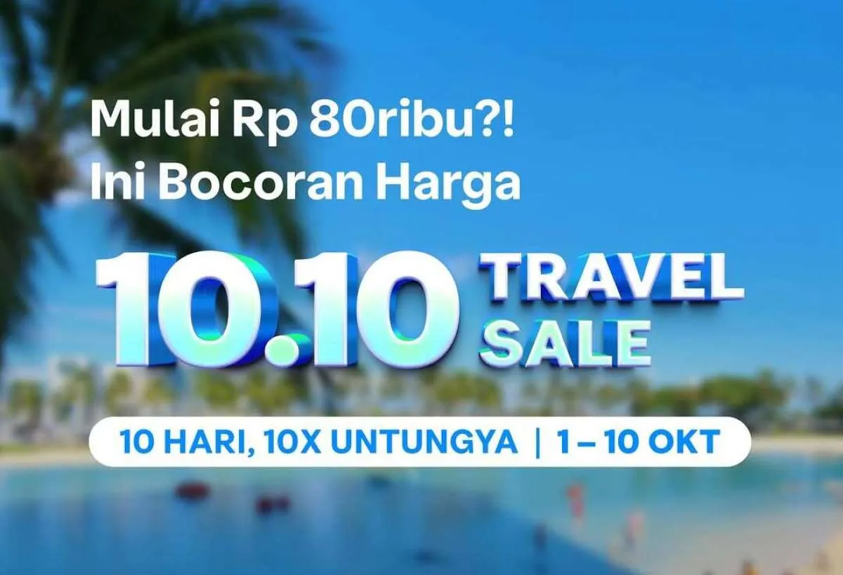 Hari Terakhir War Promo Traveloka 10.10! Terbang ke Mana Saja Lebih Hemat