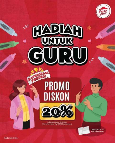 Promo Pizza Hut Diskon 20% Spesial Untuk Guru/Dosen di Bulan Januari 2024
