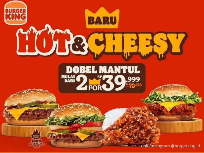 Promo Burger King Menu Baru Hot&Cheesy 2 Menu Mulai Rp 39.000-an, Waktu Terbatas