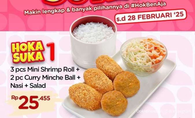 Promo HokBen Hoka Suka di Bulan Februari 2025, 4 Pilihan Menu Mulai Rp 25.000-an